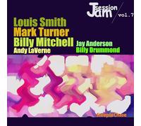 Louis Smith, Mark Turner & Billy Mitchell - Jam Session Vol. 7