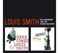 Louis Smith - The Legendary 1957-1959 Studio Sessions