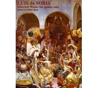 Louis Soria-Selected Works for Guitar-Guitar