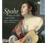 Louis Spohr: Songs for Voice & Guitar by Antonia Elisabeth Brown (2011-11-10)