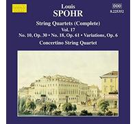 Concertino String Quartet - Spohr: String Quartets Vol. 17