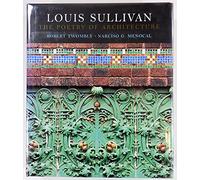 Louis Sullivan - The Poetry of Architecture