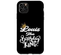 Louis The Birthday King Happy Birthday Shirt Men Boys Teens Case for iPhone 11 Pro Max