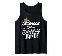Louis The Birthday King Happy Birthday Shirt Men Boys Teens Tank Top