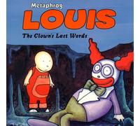 Louis - The Clown's Last Words