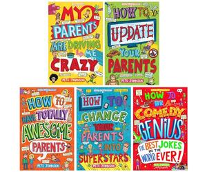 Louis the Laugh Series by Pete Johnson: 5 Books Collection Set (My Parents Are Driving Me Crazy, How to Update Your Parents, How to Have Totally Awesome Parents, & 2 More…)