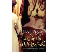 Louis the Well-Beloved : (French Revolution)