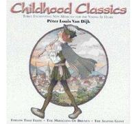 Louis Van Dijk Peter - Childhood Classics