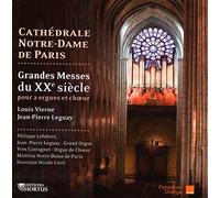 Louis Vierne - Grandes Messes du XXe siecle