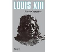 Louis XIII: Roi cornélien