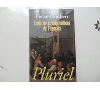 Louis XIV et vingt millions de Français (Pluriel)