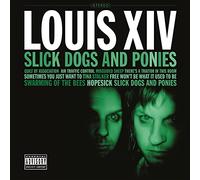 Louis XIV - Slick Dogs and Ponies [180 gm LP Coloured Vinyl]
