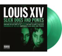 Louis XIV - Slick Dogs and Ponies [180 gm LP Coloured Vinyl]