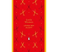 Little Women: Louisa May Alcott (The Penguin English Library)