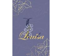 Louisa Journal: Monogram L Personalized Floral Notebook for Women Decorative Purple and Gold Monogram Journal, Cute Aesthetic Notebook, Personalized Diary and Birthday Gift for Women Named Louisa