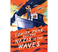 Louisa June and the Nazis in the Waves