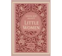 Louisa May Alcott: Little Women (English Edition) by Louisa May Alcott Paperback