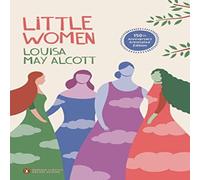 Louisa May Alcott Little Women (Penguin Classics Deluxe Edition) Paperback Book Louisa May Alcott Multicolor