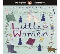 Louisa May Alcott Penguin Readers Level 1: Little Women (ELT Graded Reader) : Louisa May Alcott Multicolor
