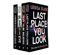 Louisa Scarr Butler & West Series 4 Books Collection Set (Last Place You Look, Under a Dark Cloud, Blink of an Eye, Seen to Be Believed)