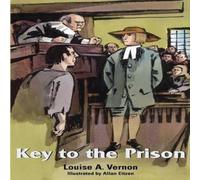 Louise A. Vernon Key to the Prison N/A Book Louise A. Vernon Multicolor