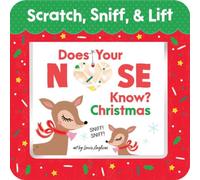 Louise Anglicas Does Your Nose Know? Christmas Board book Book Louise Anglicas Multicolor