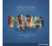 Bessette, Louise - Anthony Rozankovic: Origami