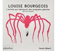Louise Bourgeois - L'artiste qui fabriquait des araignées géantes (et qui s'en fichait)