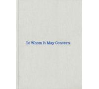 Louise Bourgeois: To Whom It May Concern