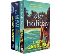 Louise Candlish 3 Books Collection Set (The Heights, The Only Suspect & Our Holiday)