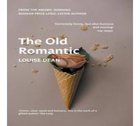 Louise Dean The Old Romantic Paperback Book Louise Dean Multicolor