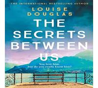 Louise Douglas The Secrets Between Us Paperback Book Louise Douglas Multicolor