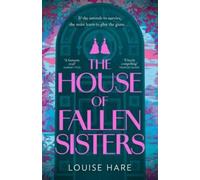 Louise Hare HOUSE OF FALLEN SISTERS HB Hardcover Book Louise Hare Multicolor
