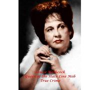 Louise Hathcock: Queen of the State Line Mob