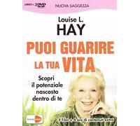 Louise Hay - Puoi Guarire La Tua Vita (Libro+3 Dvd) (Nuova Edizione) (1 DVD)