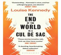 Louise Kennedy The End of the World is a Cul de Sac Paperback Book in White Louise Kennedy White