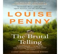 Louise Penny The Brutal Telling : thrilling & page-turning crime fiction from Louise Penny Multicolor