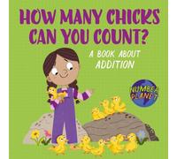 Louise Spilsbury Number Planet: How Many Chicks Can You Count? Hardback Book Louise Spilsbury Multicolor