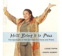 Louise Toppin - He'll Bring it to Pass