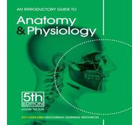 Louise Tucker An Introductory Guide to Anatomy & Physiology Book Louise Tucker Multicolor