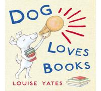 Louise Yates Dog Loves Books Paperback Louise Yates Multicolor
