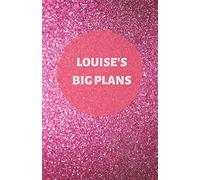 Louise's Big Plans | Notebook/Journal/Diary | Personalised Girl/Women's Gift | Birthday/Party Bag Filler | 100 lined pages (Dark pink glitter)