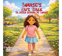 Louise's Safe Walk - El paseo seguro de Louise (1)