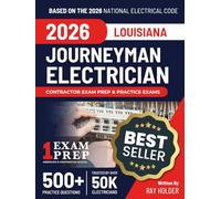 Louisiana 2026 Journeyman Electrician Exam Prep and Study Guide: 12 Practice Exams + 2 Full Final Exams: Trusted by 50k Electricians