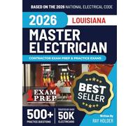 Louisiana 2026 Master Electrician Exam Prep and Study Guide: 12 Practice Exams + 2 Full Final Exams: Trusted by 50k Electricians