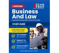 Louisiana Business & Law Contractor Exam Prep Study Guide: Practice Exams, Book Overviews & How to Highlight & Tab Your Books