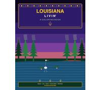 LOUISIANA L I V I N' A Coloring Book