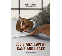 Louisiana Law of Sale and Lease : Cases and Materials, Second Edition