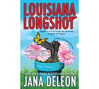 Louisiana Longshot: A Miss Fortune Mystery: Volume 1 (Miss Fortune Mysteries)