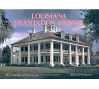 Louisiana Plantation Homes: A Return to Splendor